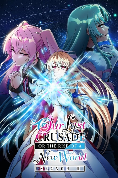Our Last Crusade or the Rise of a New World: 2×3