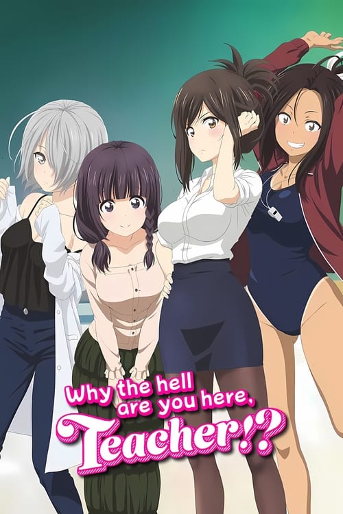 Why the Hell Are You Here, Teacher!?: 1×5