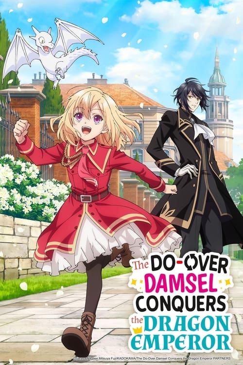 The Do-Over Damsel Conquers The Dragon Emperor: 1×11