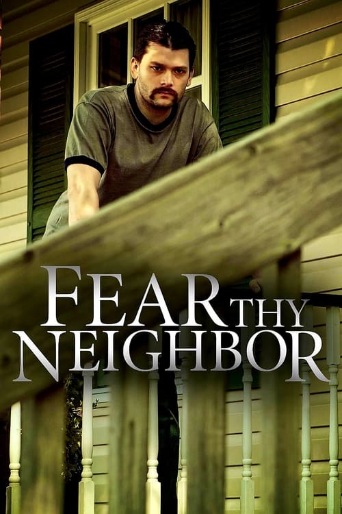 Fear Thy Neighbor: 2×4